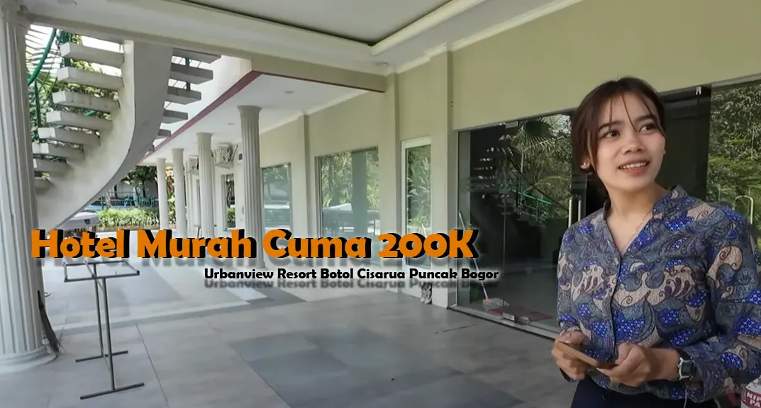 Hotel Murah Cuma 200K di Urbanview Resort Botol Cisarua Puncak Bogor